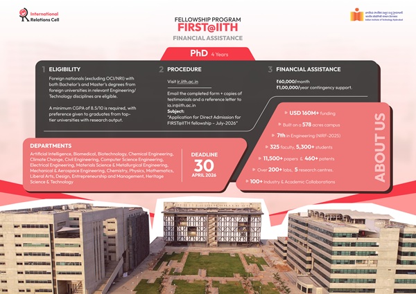IIT Hyderabad Invites Global Talent: Applications Open for Fully Funded FIRST PhD Fellowships and International Programs for July 2026