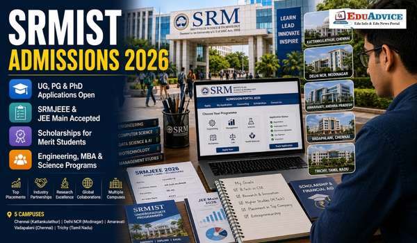SRM Institute of Science and Technology Admissions 2026 Open for UG and PG Courses