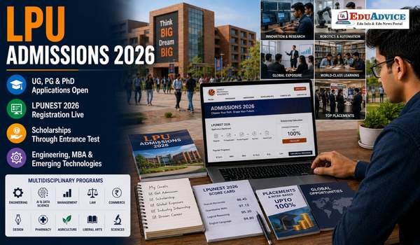 LPU Admissions 2026 Open for UG and PG Courses Check LPUNEST, Eligibility and Application Process