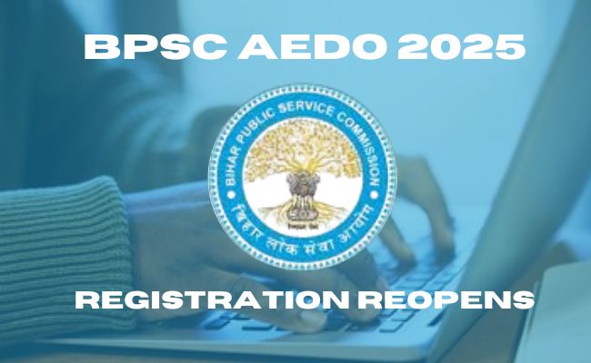 BPSC Reopens 2025 AEDO Recruitment Registration