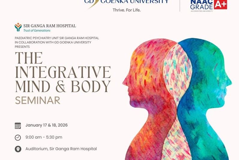 Integrative Mind & Body Seminar to be held at Sir Ganga Ram Hospital on January 17 & 18